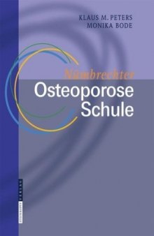 Nümbrechter Osteoporose Schule: Ein Schulungsprogramm in 9 Modulen. Dozentenhandbuch