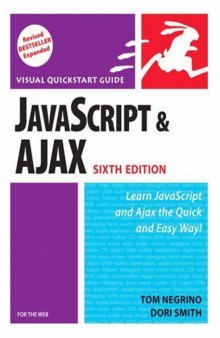 JavaScript and Ajax for the Web: Visual QuickStart Guide