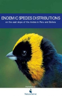 Endemic Species Distributions On The East Slope Of The Andes In Peru And Bolivia