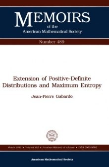 489 Extensions of Positive-Definite Distributions and Maximum Entropy