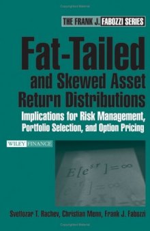 Fat-Tailed & Skewed Asset Return Distributions