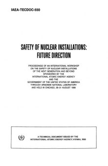 Safety of nuclear installations : future direction