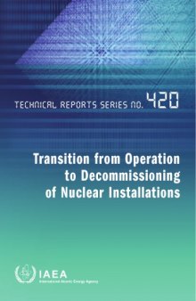 Transition from operation to decommissioning of nuclear installations