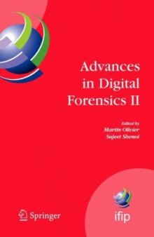 Advances in Digital Forensics II (IFIP Advances in Information and Communication Technology) (v. 2)