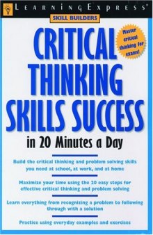 Critical thinking skills success in 20 minutes a day