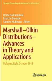 Marshall  Olkin Distributions - Advances in Theory and Applications: Bologna, Italy, October 2013