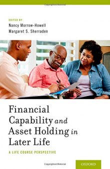 Financial Capability and Asset Holding in Later Life: A Life Course Perspective
