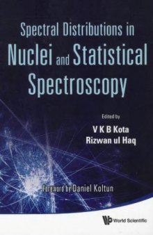 Spectral Distributions in Nuclei and Statistical Spectroscopy