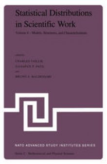 Statistical Distributions in Scientific Work: Volume 4 — Models, Structures, and Characterizations, Proceedings of the NATO Advanced Study Institute held at the Università degli Studi di Trieste, Trieste, Italy, July 10 – August 1, 1980