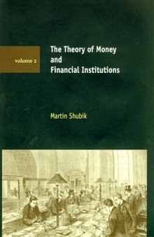The Theory of Money and Financial Institutions, Vol. 2