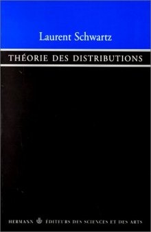 Theorie des distributions. Troisieme cycle et recherche