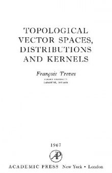 Topological vector spaces, distributions and kernels