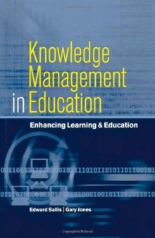 Knowledge Management in Education: Enhancing Learning & Education