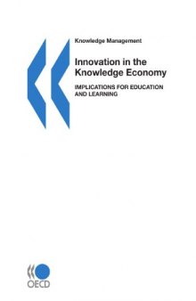 Knowledge management Innovation in the Knowledge Economy:  Implications for Education and Learning