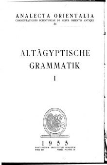 Altägyptische Grammatik I