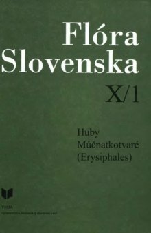 Flora Slovenska. X/1. Erysiphales.