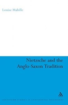 Nietzsche and the Anglo-Saxon tradition