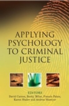 Applying Psychology to Forensic Practice