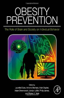 Obesity Prevention: The Role of Brain and Society on Individual Behavior