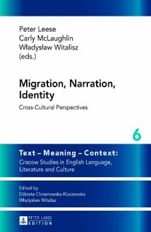 Migration, Narration, Identity: Cross-Cultural Perspectives