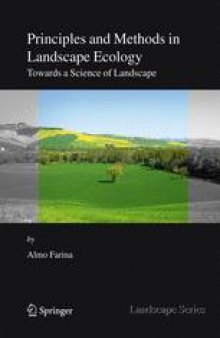 Principles and methods in landscape ecology: Toward a Science of Landscape