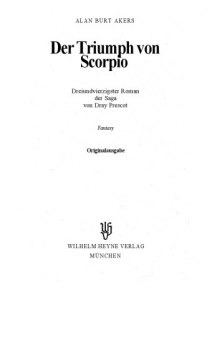 Der Triumph von Scorpio. 43. Roman der Saga von Dray Prescot