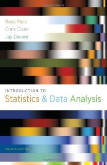 Introduction to Statistics and Data Analysis (Available Titles Aplia) (4th Edition)    