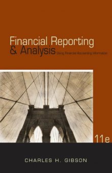 Financial Reporting and Analysis , Eleventh Edition  