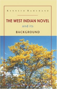 The West Indian Novel and Its Background