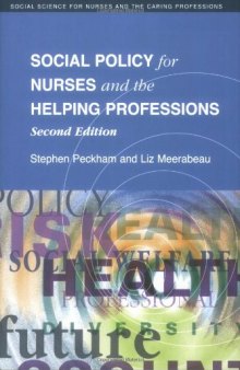 Social Policy for Nurses and the Helping Professions