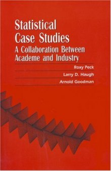 Statistical Case Studies Instructor Edition: A Collaboration Between Academe and Industry (ASA-SIAM Series on Statistics and Applied Probability)