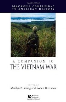A Companion to the Vietnam War (Blackwell Companions to American History)  