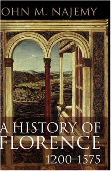 A history of Florence 1200-1575