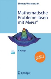 Mathematische Probleme losen mit Maple: Ein Kurzeinstieg