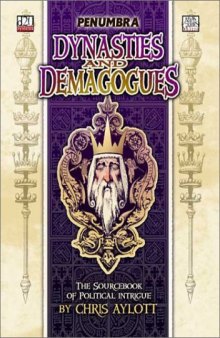 Dynasties and Demagogues (Penumbra D20)