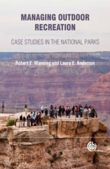 Managing outdoor recreation : case studies in the national parks