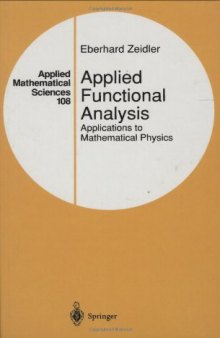 Applied functional analysis: applications to mathematical physics