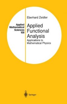 Applied Functional Analysis: Applications to Mathematical Physics