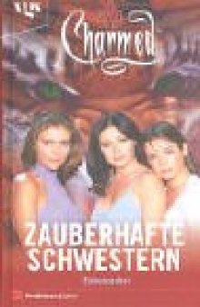 Charmed, Zauberhafte Schwestern, Bd. 7: Zirkuszauber