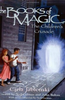 The Books of Magic #3: The Children's Crusade (The Books of Magic, 3)