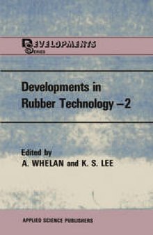 Developments in Rubber Technology—2: Synthetic Rubbers