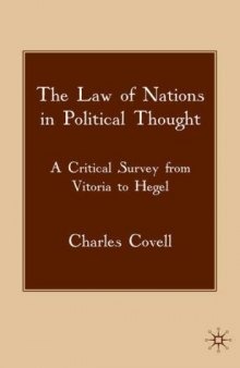 The Law of Nations in Political Thought: A Critical Survey from Vitoria to Hegel