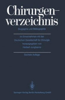 Chirurgenverzeichnis: Biographie und Bibliographie