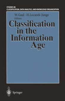 Classification in the Information Age: Proceedings of the 22nd Annual GfKl Conference, Dresden, March 4–6, 1998