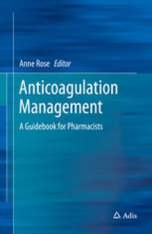 Anticoagulation Management: A Guidebook for Pharmacists