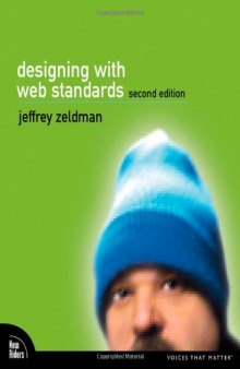 Designing with Web Standards (Voices That Matter Series)