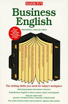 Business English: A Complete Guide to Developing an Effective Business Writing Style