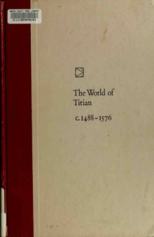 The World of Titian 1488-1576