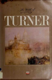 The World of Turner 1775-1851