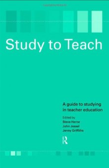 Study to Teach: A Guide to Studying in Teacher Education